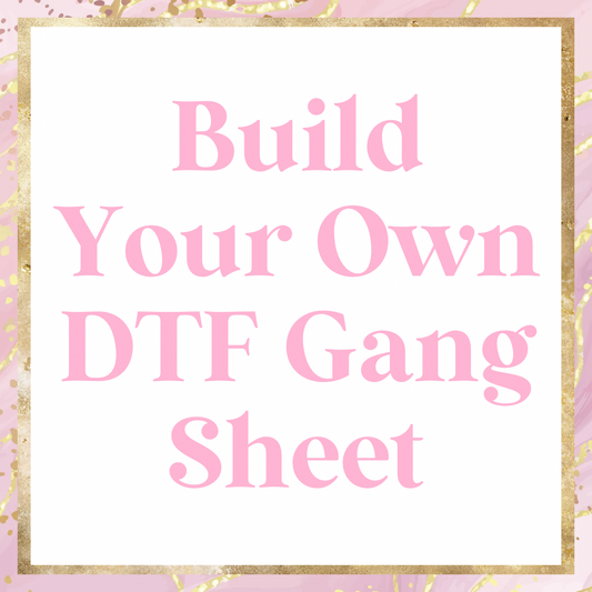 Custom DTF Build Your Own Gang Sheet/ HOT PEEL