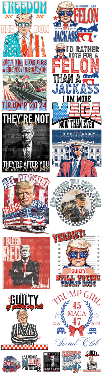 Trump 2024 #2 DTF Gang Sheet/ HOT PEEL – Wild Tribe Screen Prints LLC