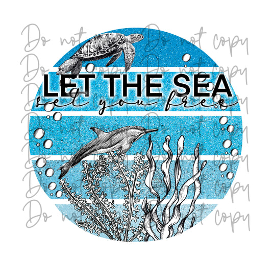 Let the sea