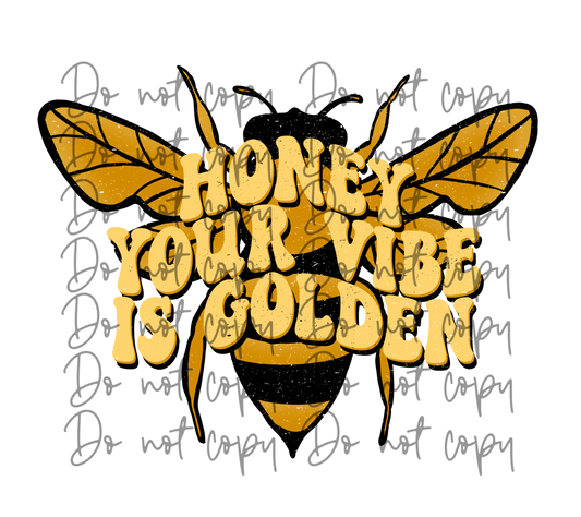 Honey your vibe