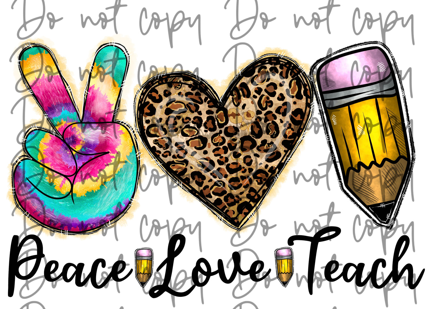 Peace love teach