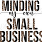 Minding my own small business