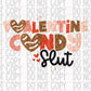 Valentines candy slut