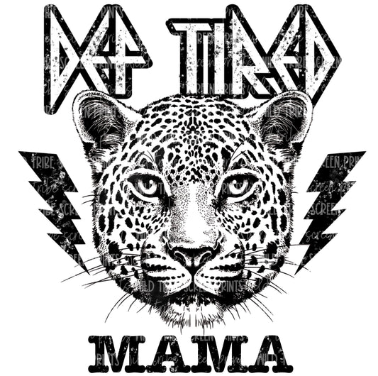 Def tired mama- PNG- DIGITAL DOWNLOAD