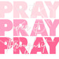 Pray PINK