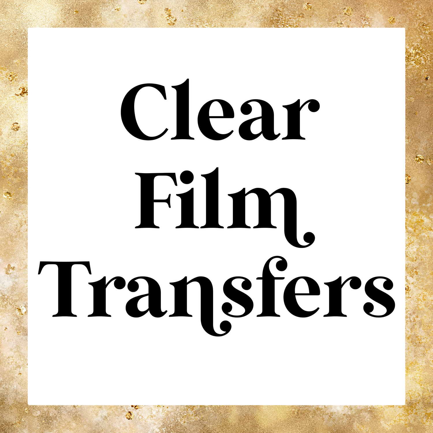 Clear Film Screen Print Transfers